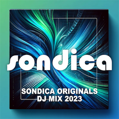 Sondica originals - House DJ mix 2023